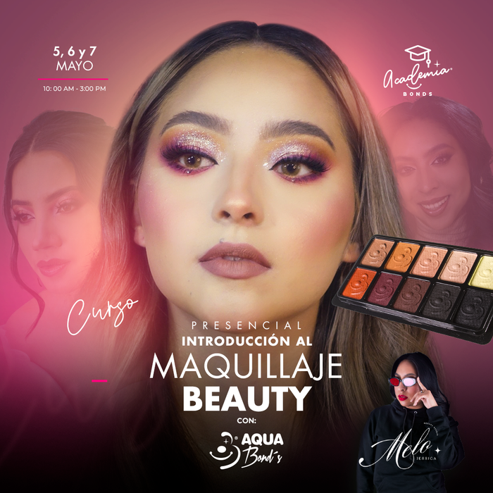 Apartado del "Curso Introducción al Maquillaje Beauty con Aqua Bond's"- PRESENCIAL - 5, 6 y 7 de Mayo - Bond's Boutique